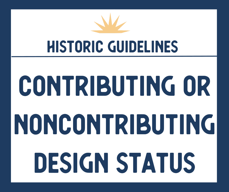 Historic Standards Contributing Non Contributing