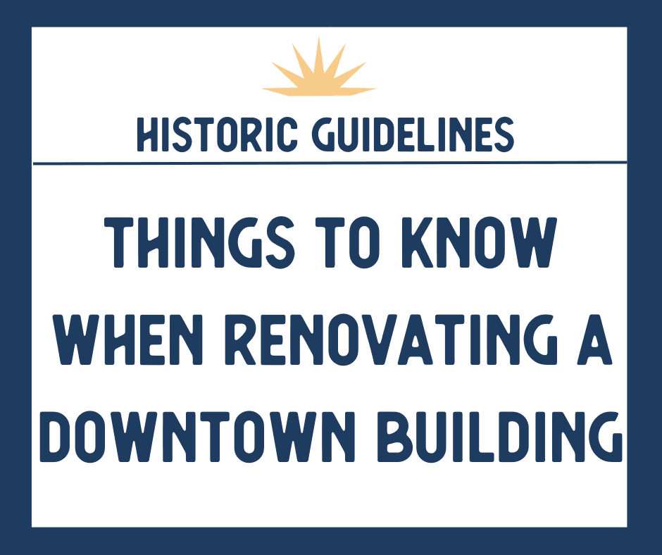 Historic Standards Renovating Downtown Buildings